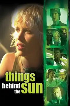 Watch and Download Things Behind the Sun