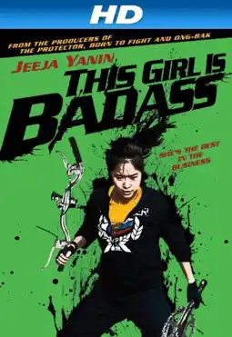 Watch and Download This Girl Is Bad Ass 4