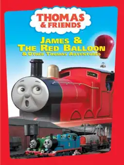 Watch and Download Thomas & Friends: James and the Red Balloon 1