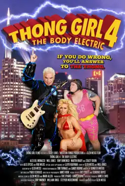 Watch and Download Thong Girl 4: The Body Electric 2