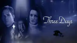 Watch and Download Three Days 3