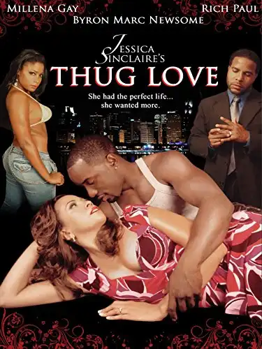 Watch and Download Thug Love 1