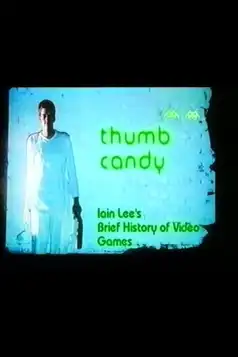 Watch and Download Thumb Candy: The History of Computer Games