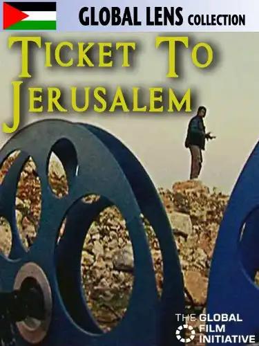 Watch and Download Ticket to Jerusalem 1