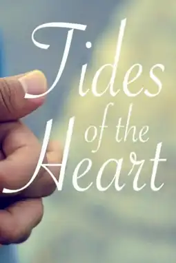 Watch and Download Tides of the Heart 3