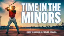 Watch and Download Time in the Minors 6