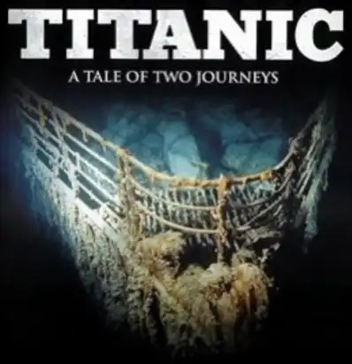 Watch and Download Titanic: A Tale of Two Journeys' 2