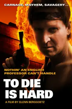 Watch and Download To Die is Hard