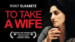 Watch and Download To Take A Wife 1