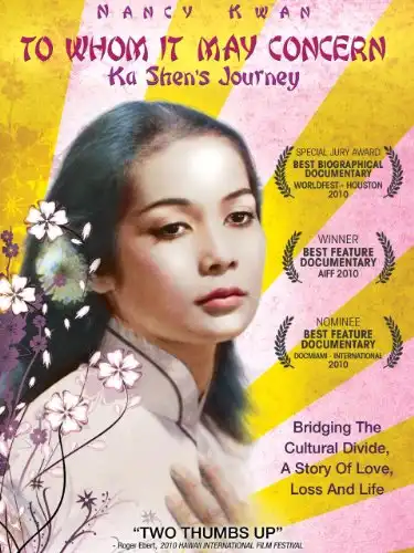 Watch and Download To Whom It May Concern: Ka Shen's Journey 1