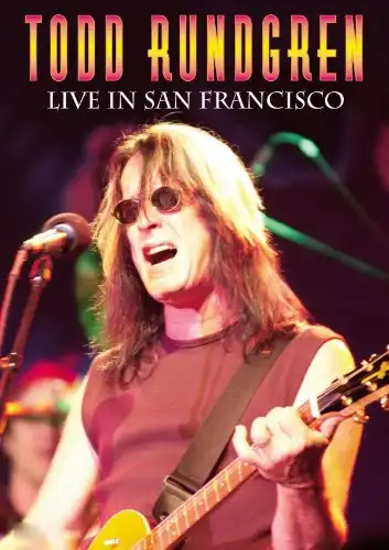 Watch and Download Todd Rundgren - Live in San Francisco 2