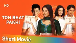 Watch and Download Toh Baat Pakki! 1