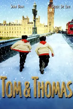 Watch and Download Tom & Thomas 6