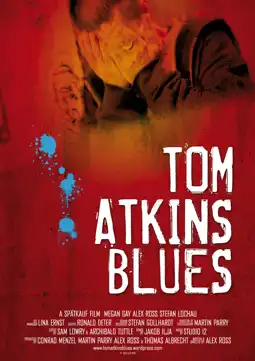 Watch and Download Tom Atkins Blues 6