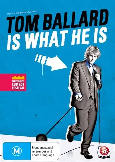 Watch and Download Tom Ballard: Is What He Is 1