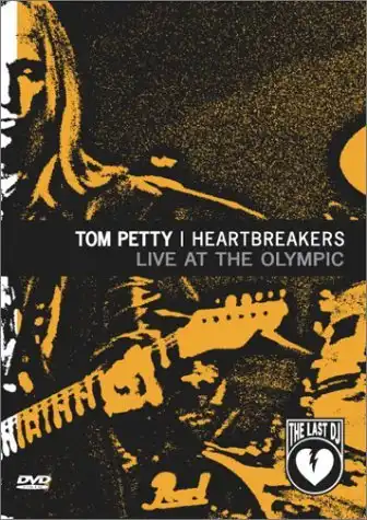 Watch and Download Tom Petty and the Heartbreakers: Live at the Olympic (The Last DJ) 2