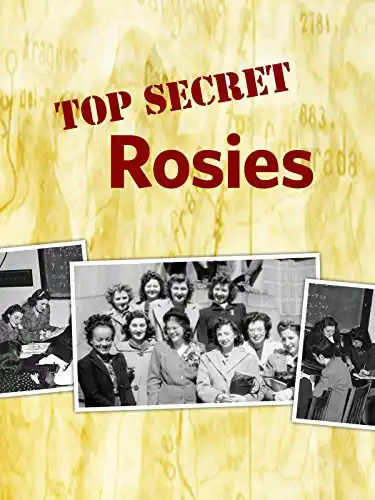 Watch and Download Top Secret Rosies: The Female 'Computers' of WWII 1