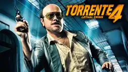 Watch and Download Torrente 4: Lethal crisis 2