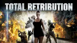 Watch and Download Total Retribution 9