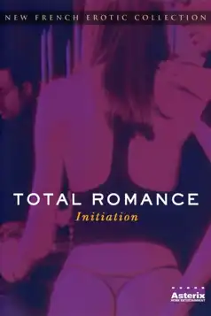 Watch and Download Total Romance 2