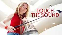 Watch and Download Touch the Sound 2