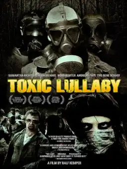 Watch and Download Toxic Lullaby 1