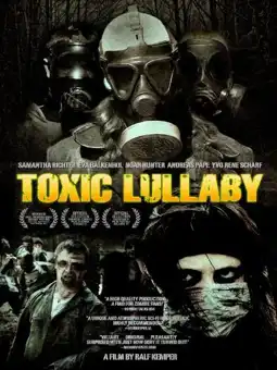 Watch and Download Toxic Lullaby 2