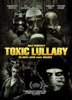 Watch and Download Toxic Lullaby