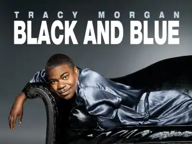 Watch and Download Tracy Morgan: Black & Blue 4