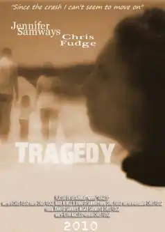 Watch and Download Tragedy