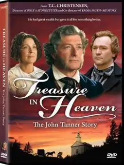 Watch and Download Treasure in Heaven: The John Tanner Story 1