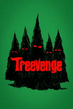 Watch and Download Treevenge