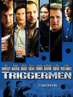 Watch and Download Triggermen 1