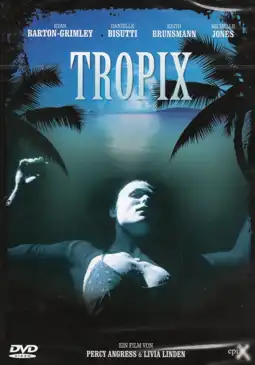 Watch and Download Tropix 3