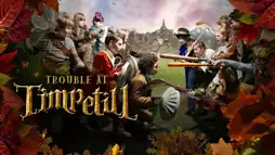 Watch and Download Trouble at Timpetill 3