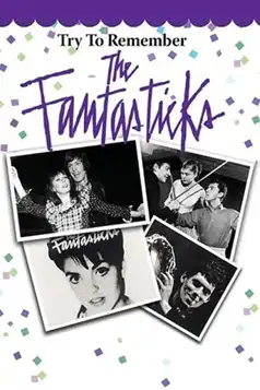 Watch and Download Try to Remember: The Fantasticks