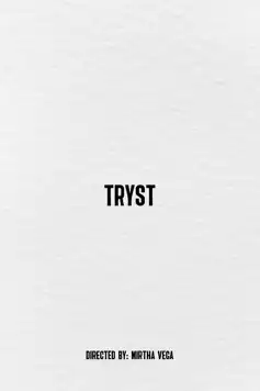 Watch and Download Tryst