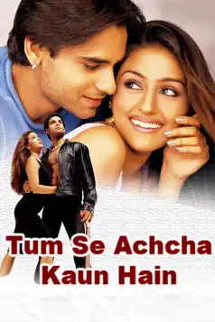 Watch and Download Tum Se Achcha Kaun Hai