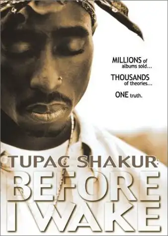 Watch and Download Tupac Shakur: Before I Wake 4