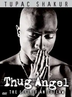 Watch and Download Tupac Shakur: Thug Angel 12