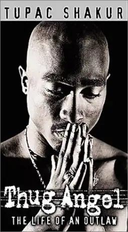 Watch and Download Tupac Shakur: Thug Angel 2