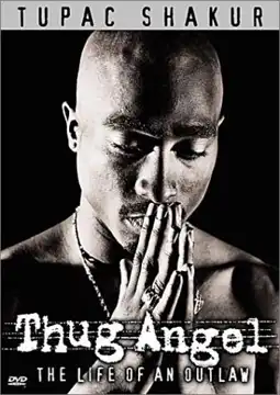 Watch and Download Tupac Shakur: Thug Angel 3