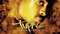 Watch and Download Tupac: Resurrection 1