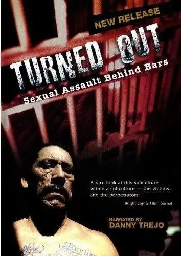 Watch and Download Turned Out: Sexual Assault Behind Bars 1