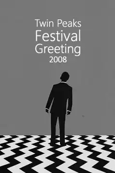 Watch and Download Twin Peaks Festival Greeting 2008