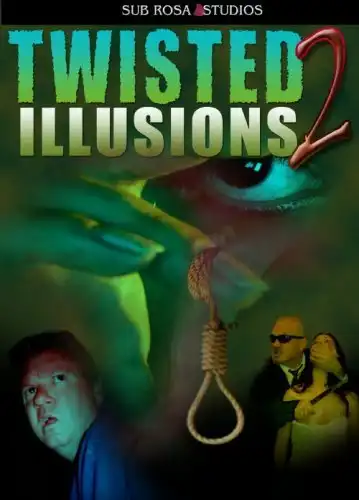 Watch and Download Twisted Illusions 2 1