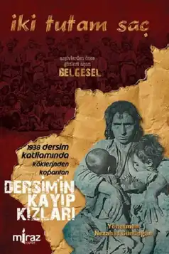 Watch and Download Two Locks of Hair: The Missing Girls of Dersim