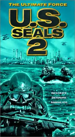 Watch and Download U.S. Seals II: The Ultimate Force 6