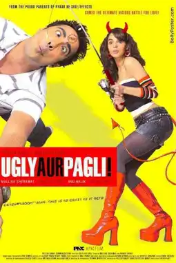 Watch and Download Ugly Aur Pagli 2