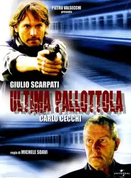 Watch and Download Ultima Pallottola 3